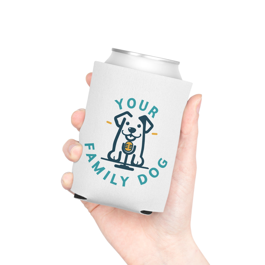 Can Cooler - "Your Family Dog Podcast Logo Can Cooler (Dog Lover Drink Koozie)