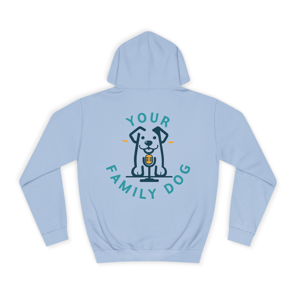 Your Family Dog Podcast Hoodie