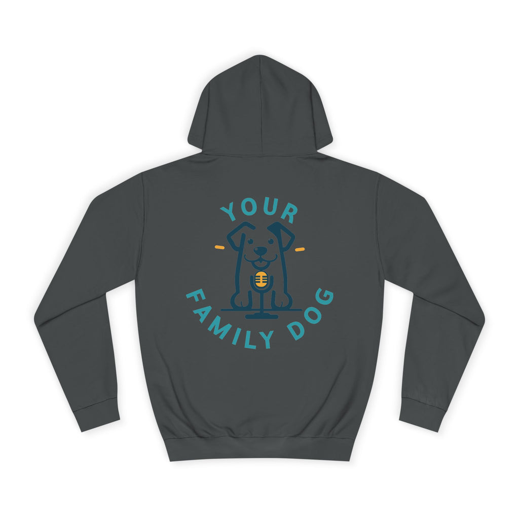 Your Family Dog Podcast Hoodie