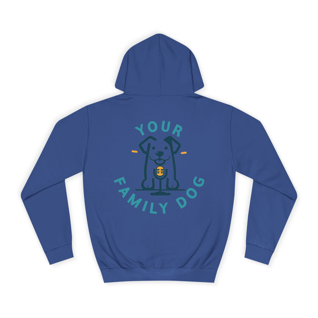Your Family Dog Podcast Hoodie