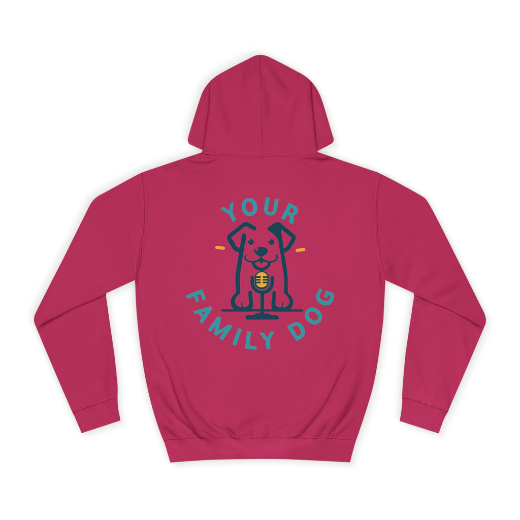 Your Family Dog Podcast Hoodie