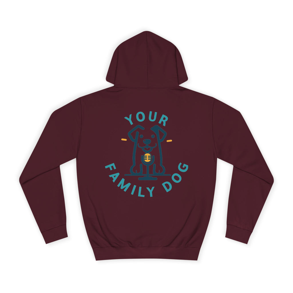 Your Family Dog Podcast Hoodie