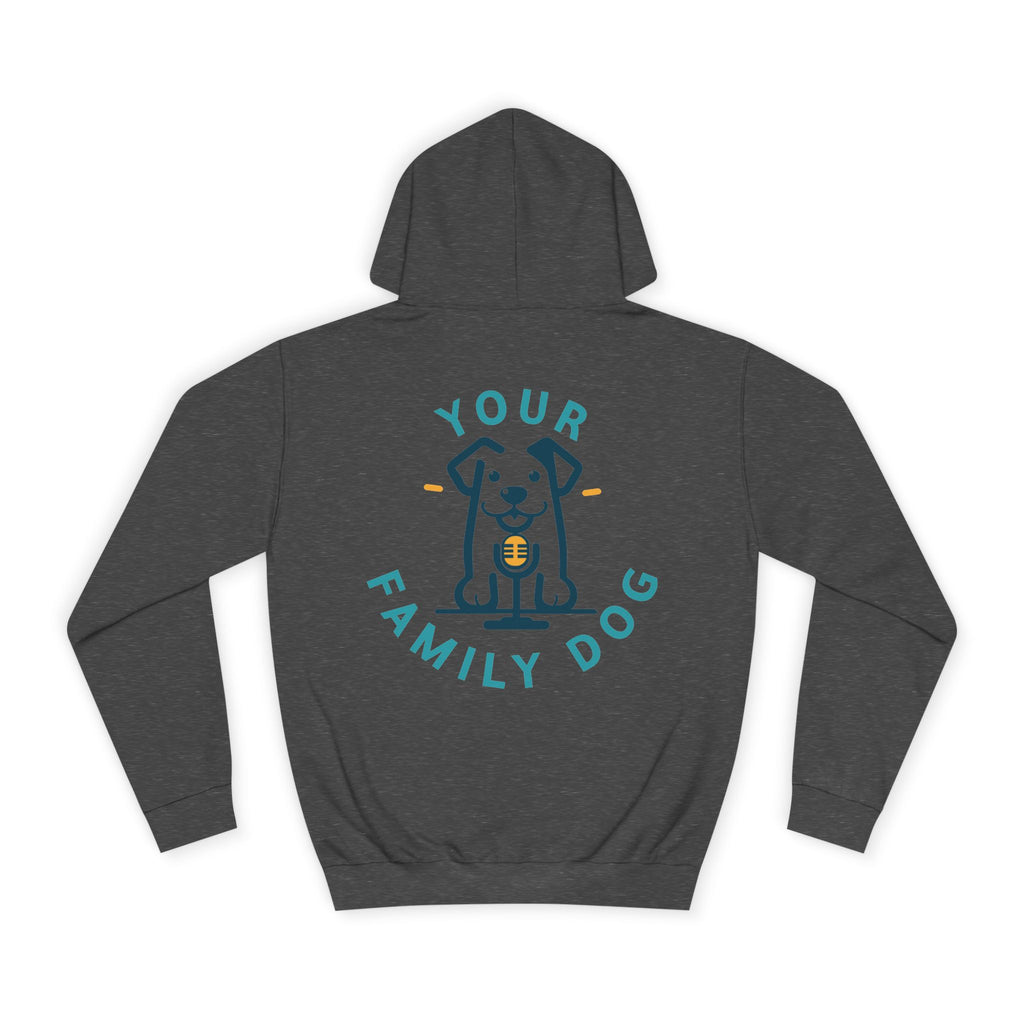 Your Family Dog Podcast Hoodie