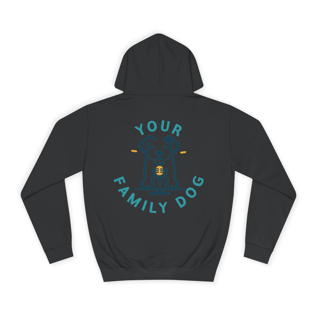 Your Family Dog Podcast Hoodie