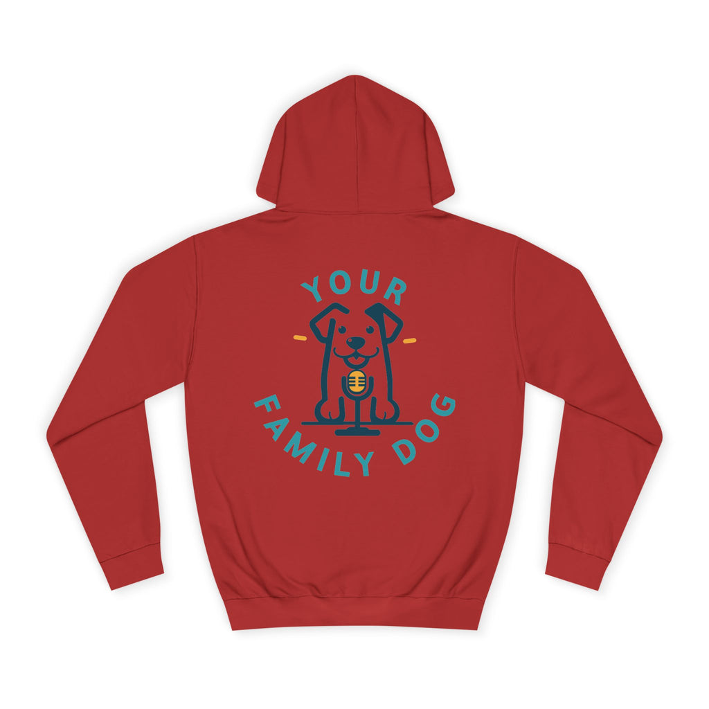 Your Family Dog Podcast Hoodie