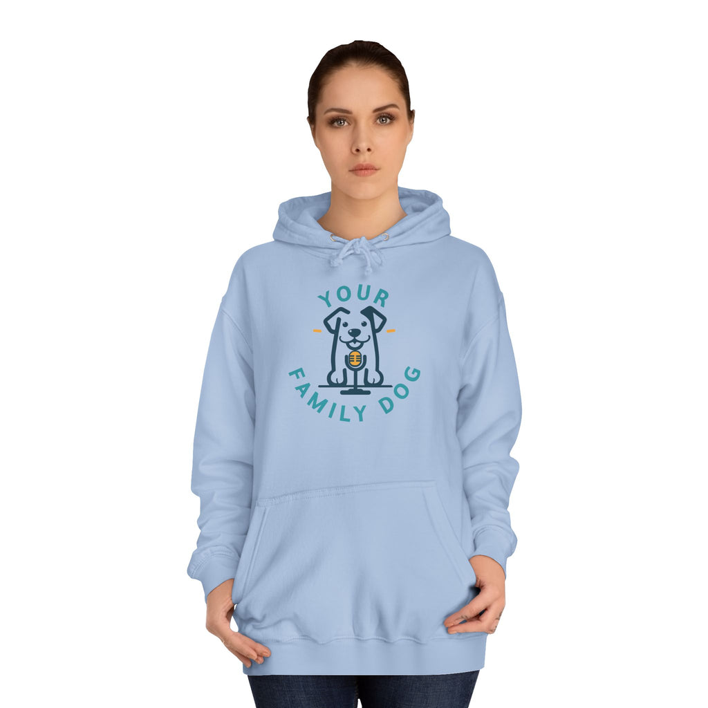 Your Family Dog Podcast Hoodie