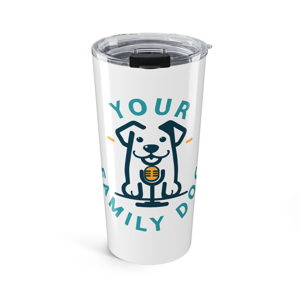 20oz Dog Lover Tumbler — 'Your Family Dog' Insulated Travel Cup