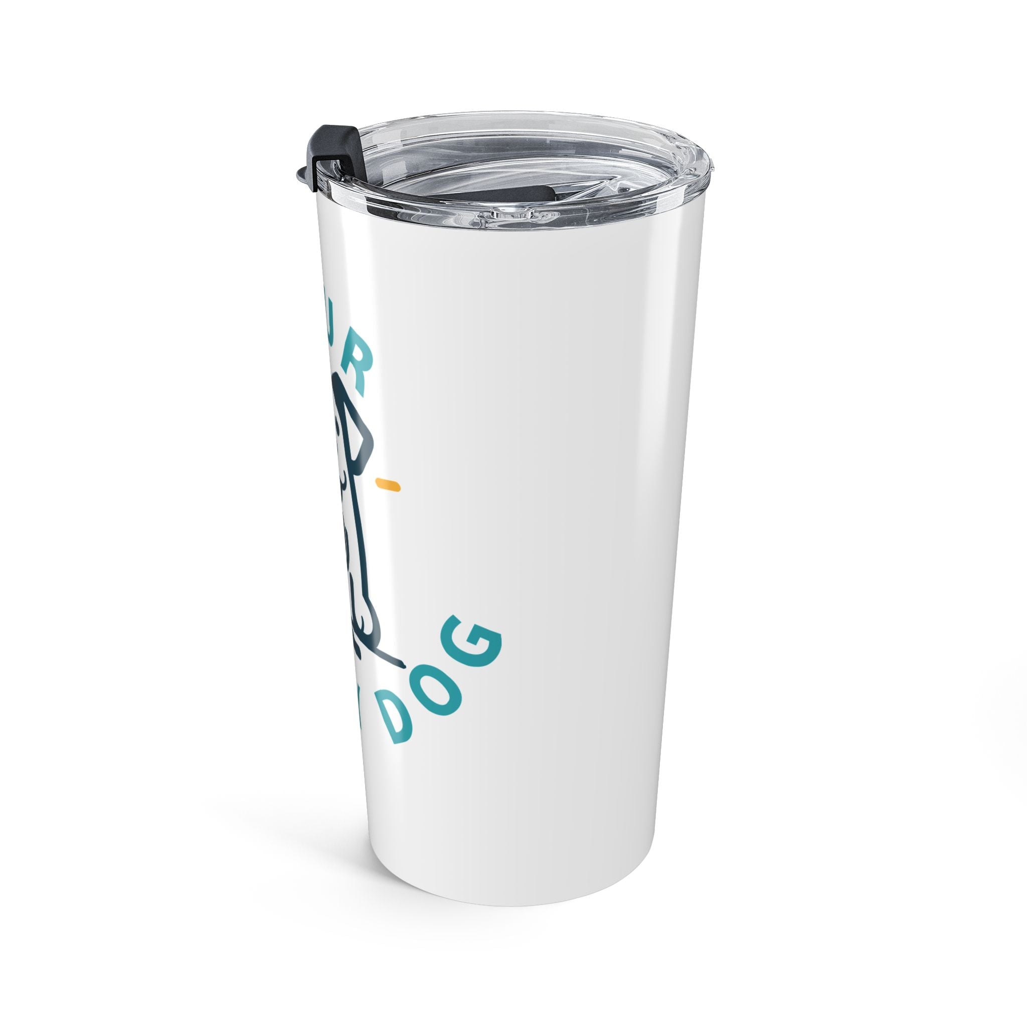 20oz Dog Lover Tumbler — 'Your Family Dog' Insulated Travel Cup